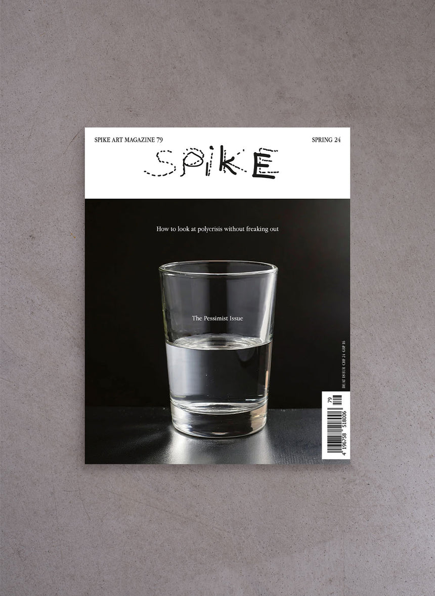 Spike #79 - The Pessimist Issue