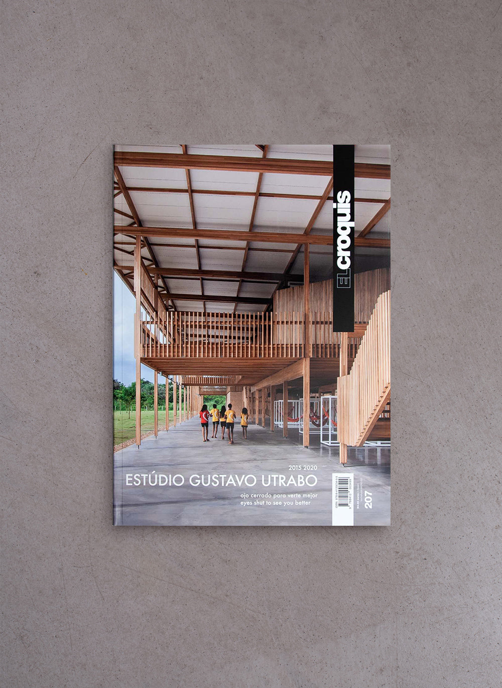 El Croquis 207: Estudio Gustavo Utrabo (2015 – 2020)