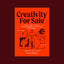 Creativity For Sale – Radim Malinic