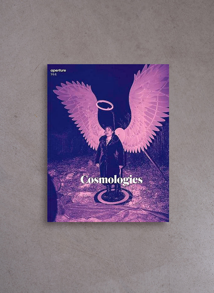 Aperture 244: Issue #Cosmologies