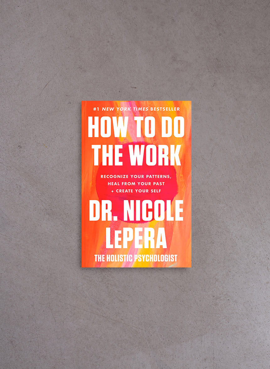 How To Do The Work – Nicole LePera