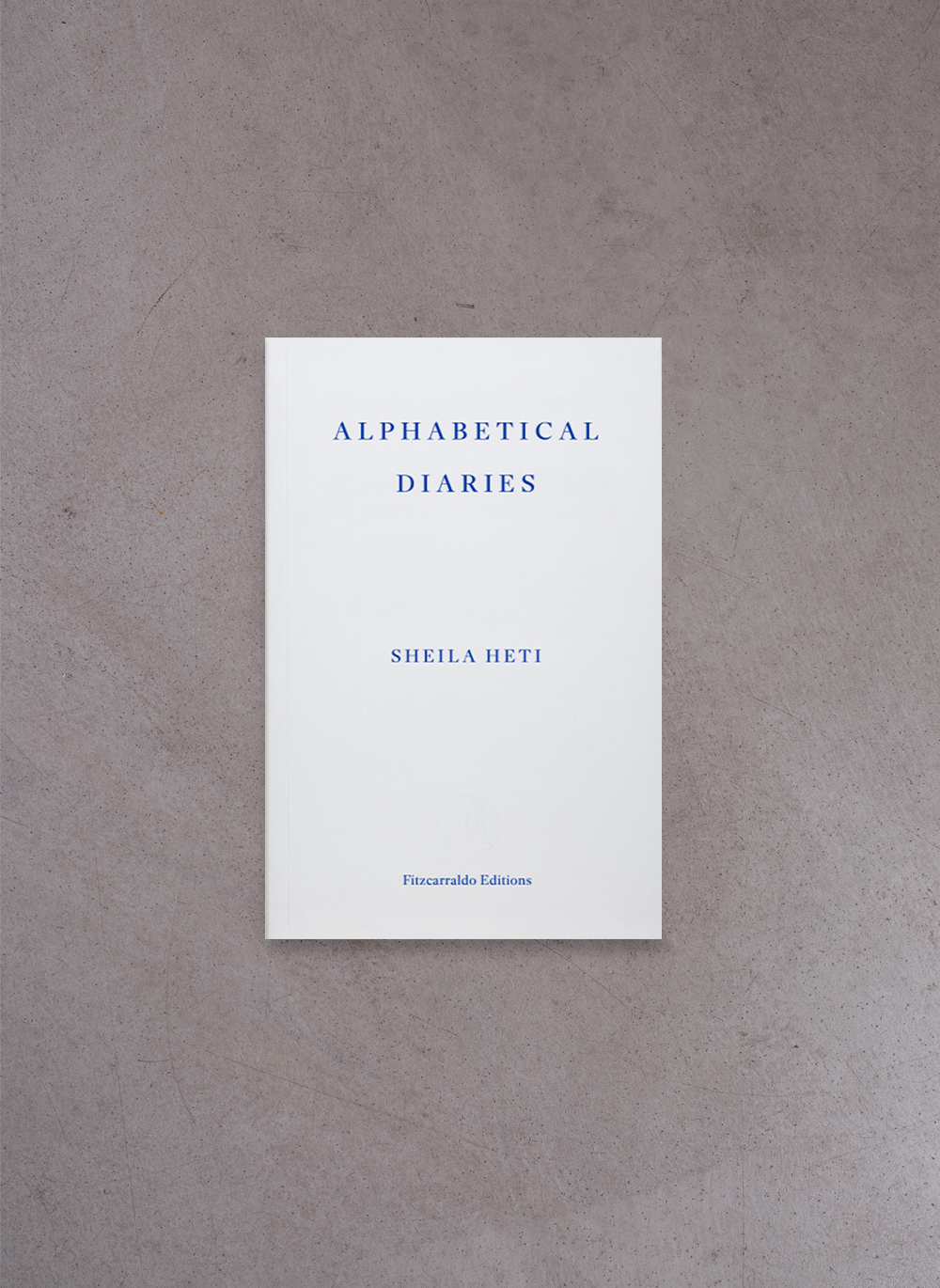 Alphabetical Diaries – Sheila Heti