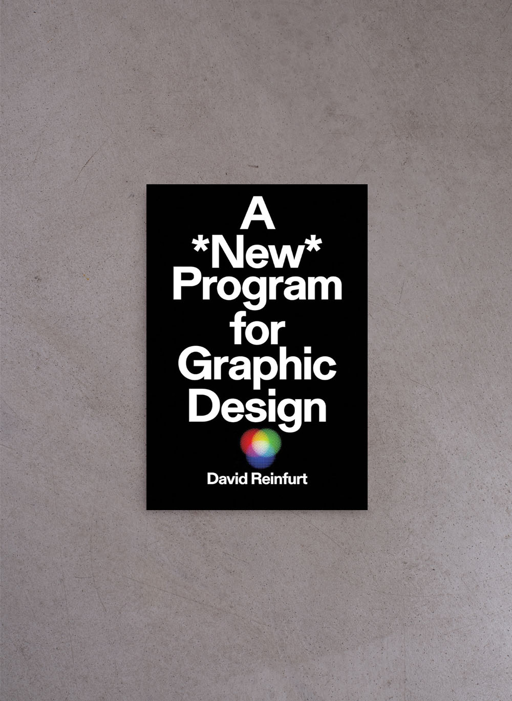 A New Program for Graphic Design – David Reinfurt