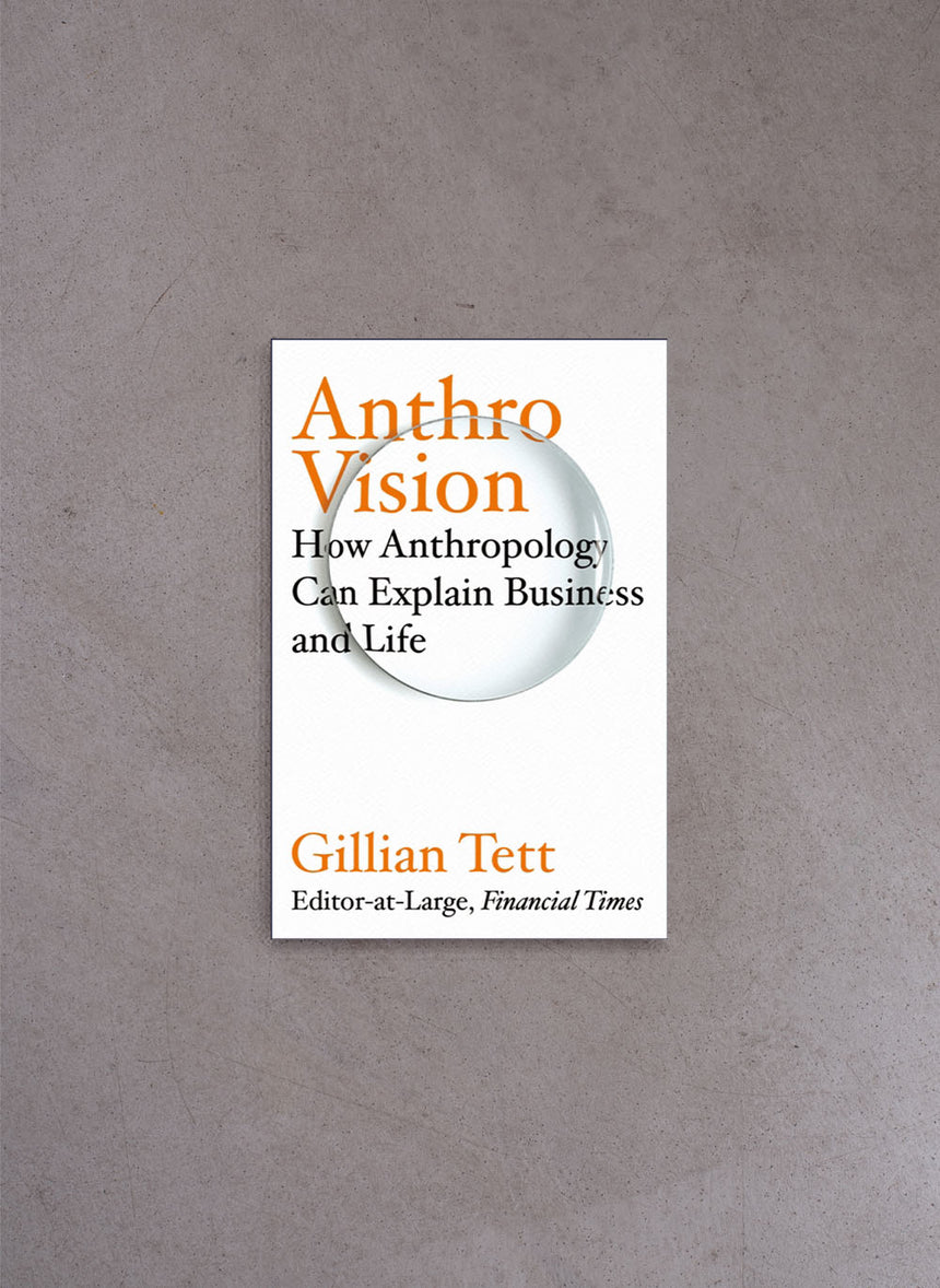 Anthro-Vision – Gillian Tett