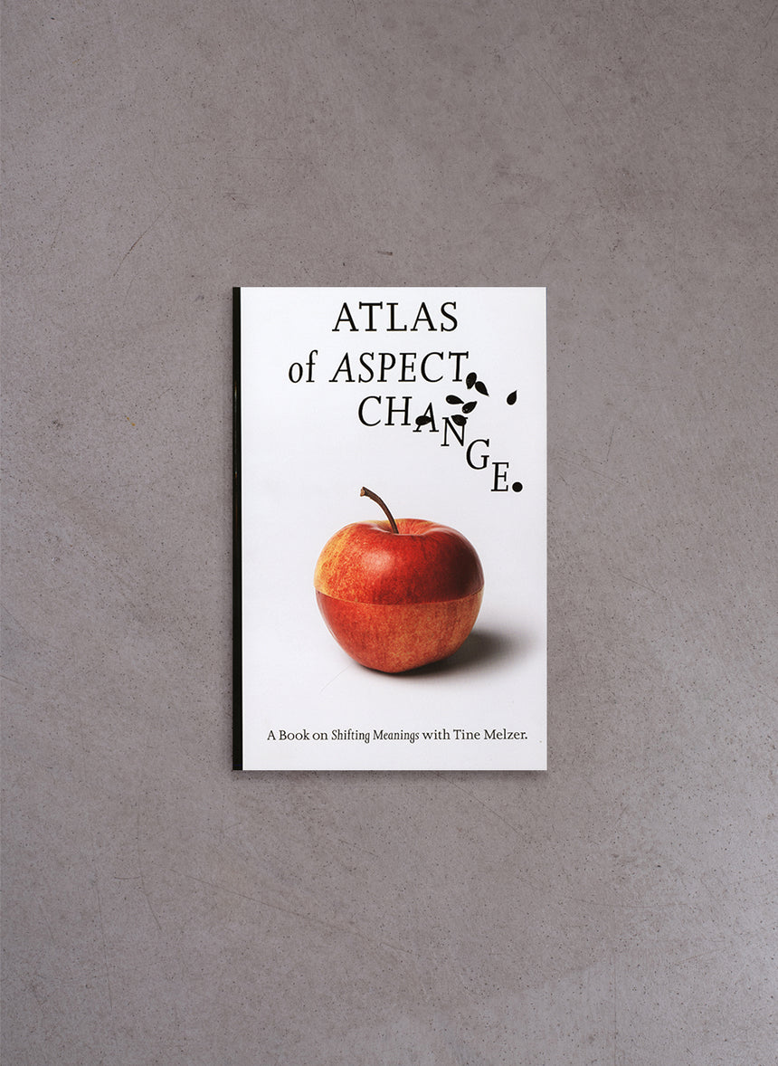Atlas of Aspect Change – Tine Melzer