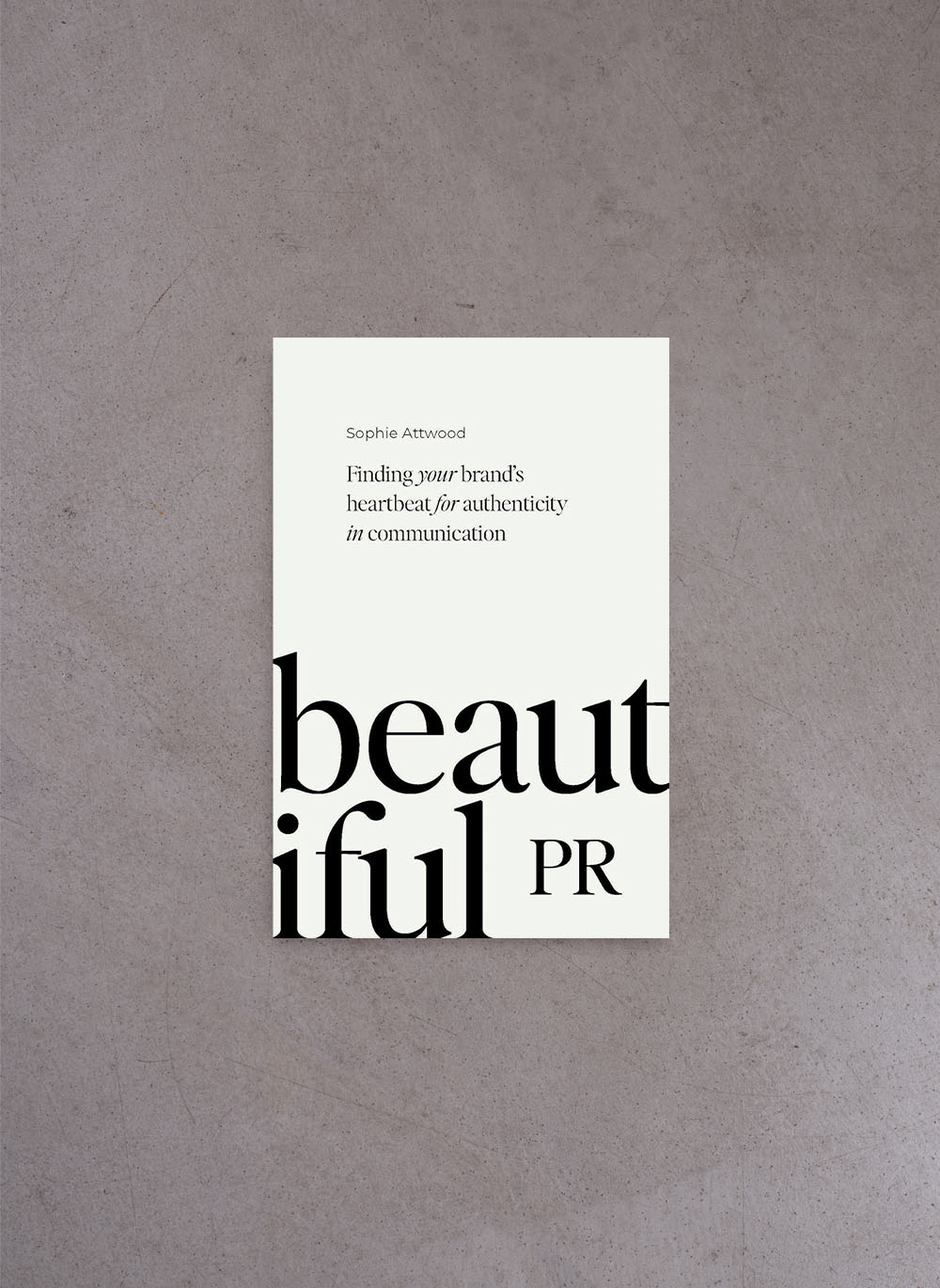 Beautiful PR –  Sophie Attwood