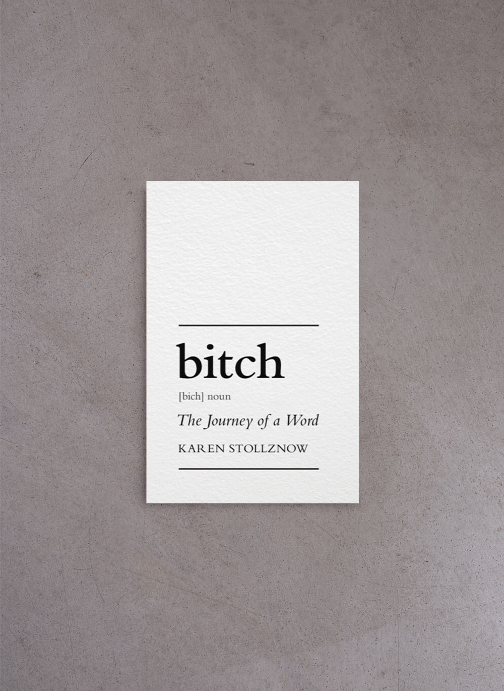 Bitch – Karen Stollznow