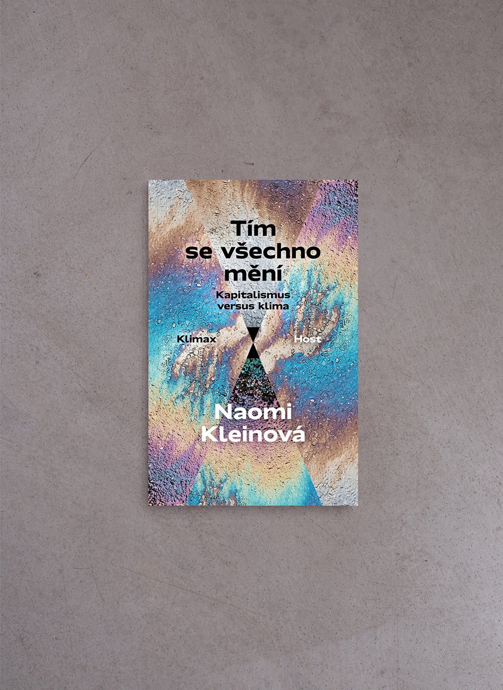 Tím se všechno mění: Kapitalismus versus klima – Naomi Kleinová