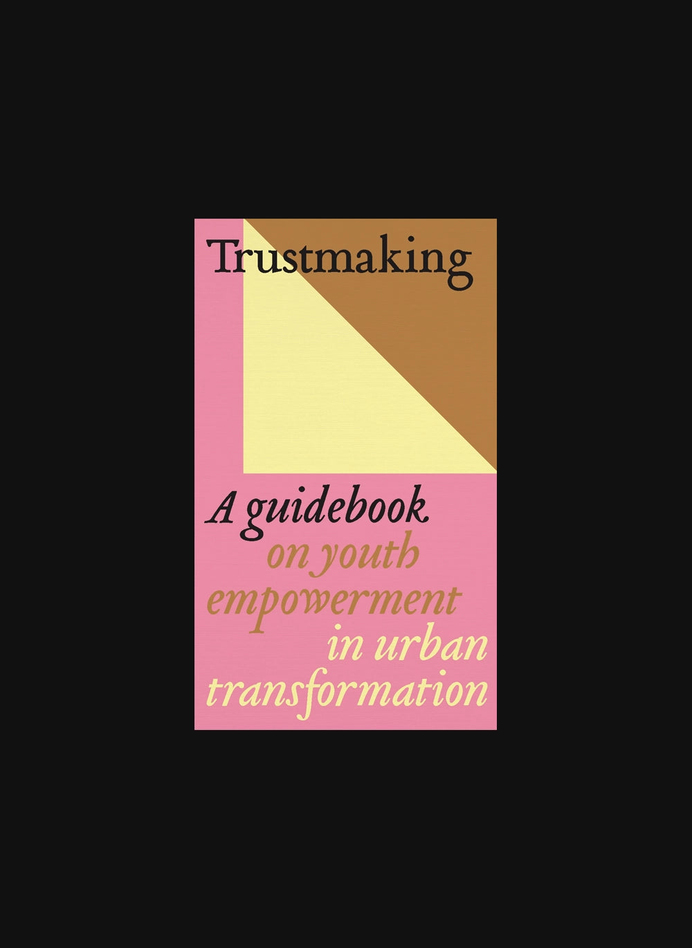 Trustmaking