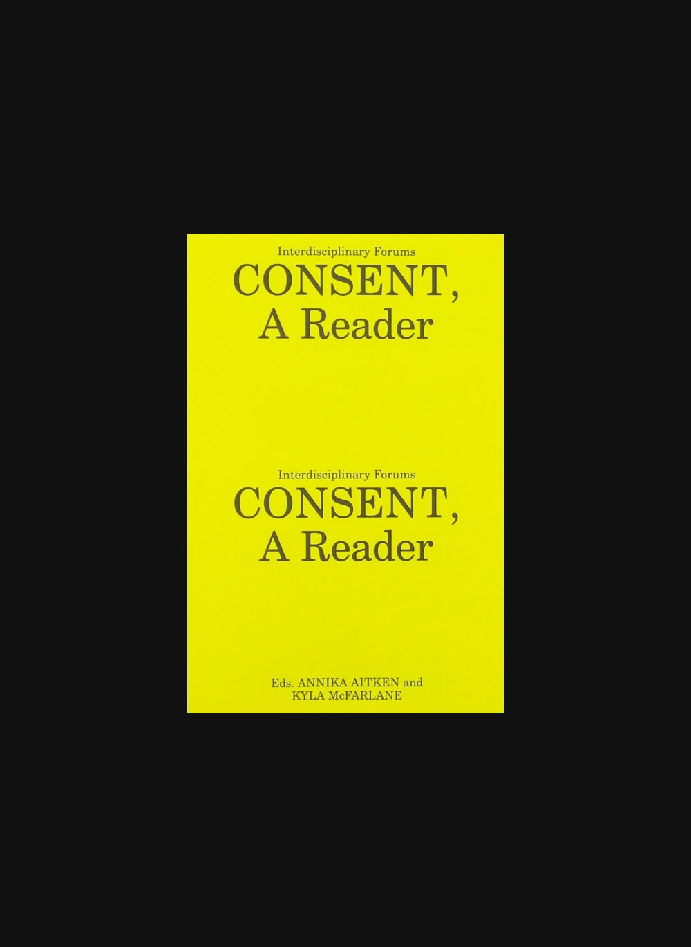 CONSENT, A Reader