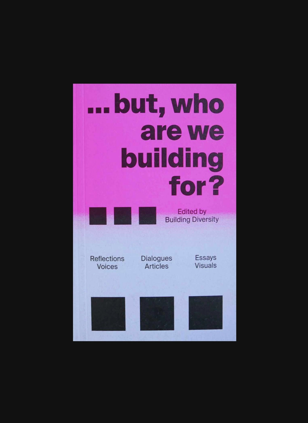 ...but, who are we building for?