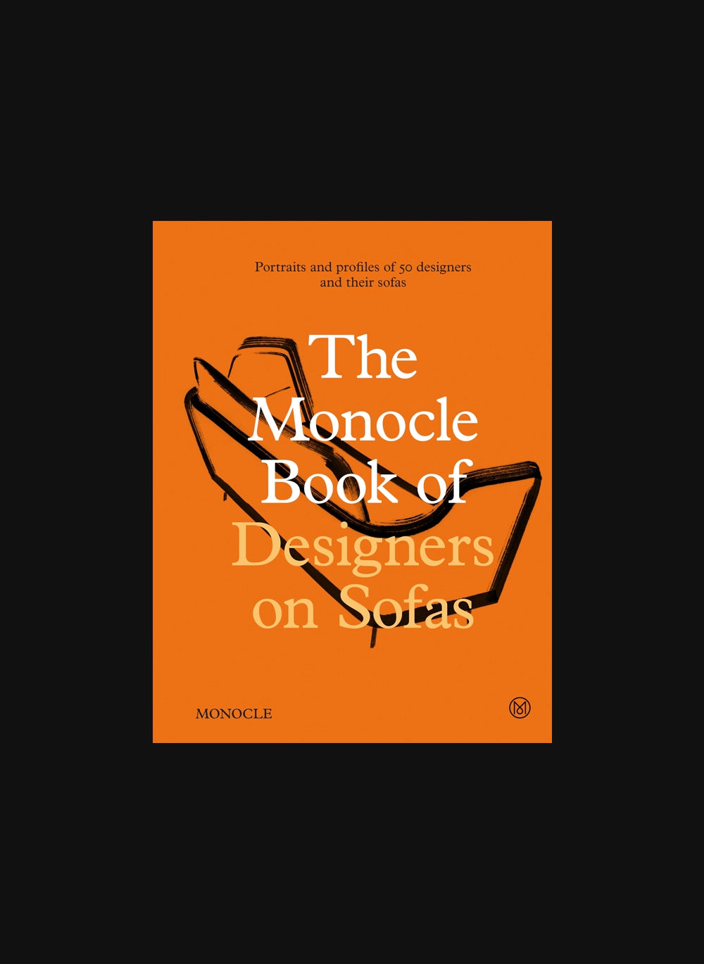 The Monocle Book of Designers on Sofas