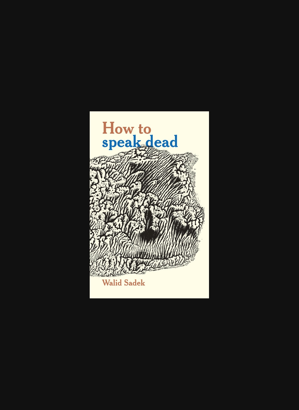 How to speak dead