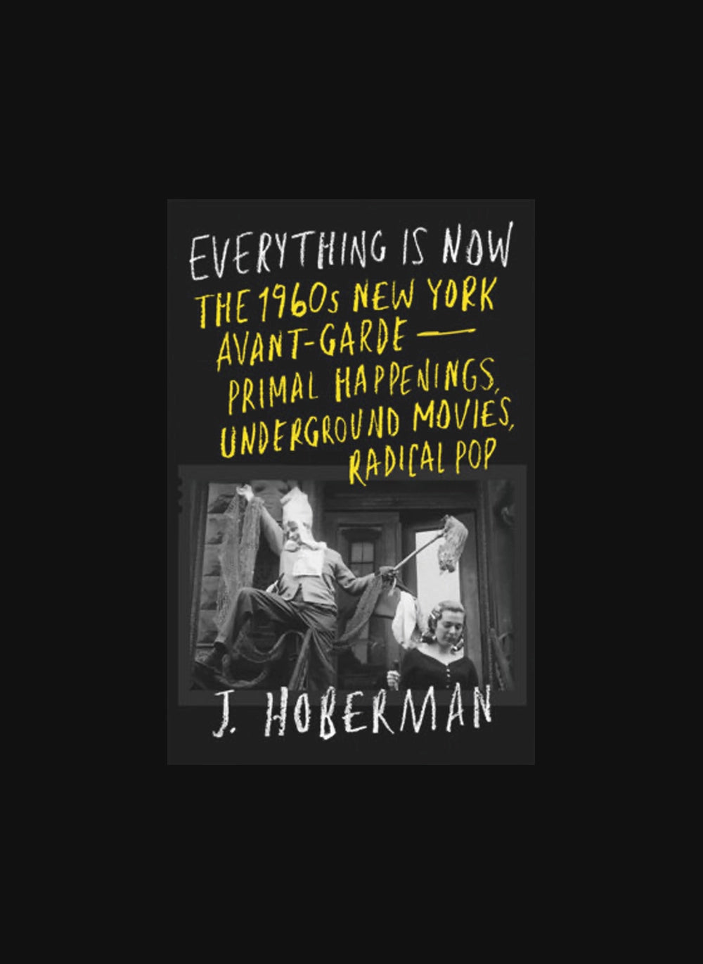 Everything Is Now