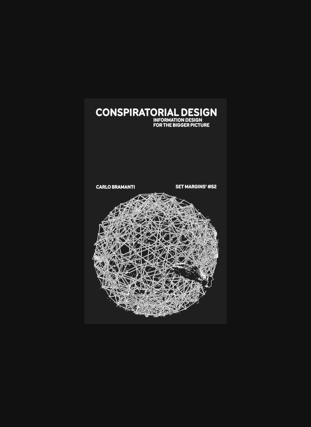 Conspiratorial Design