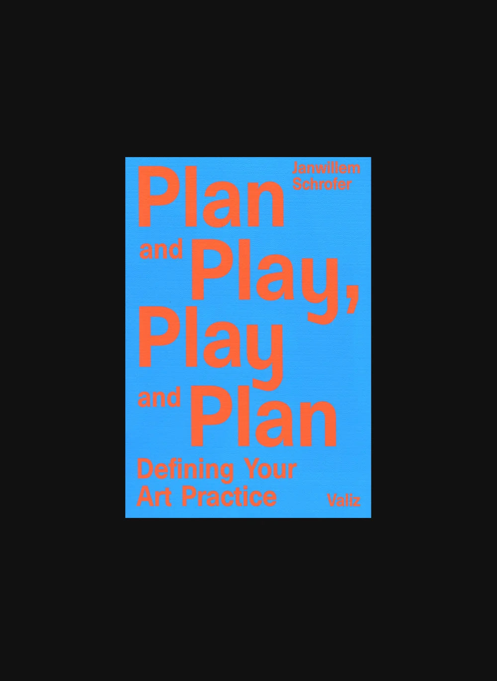 Plan and Play, Play and Plan
