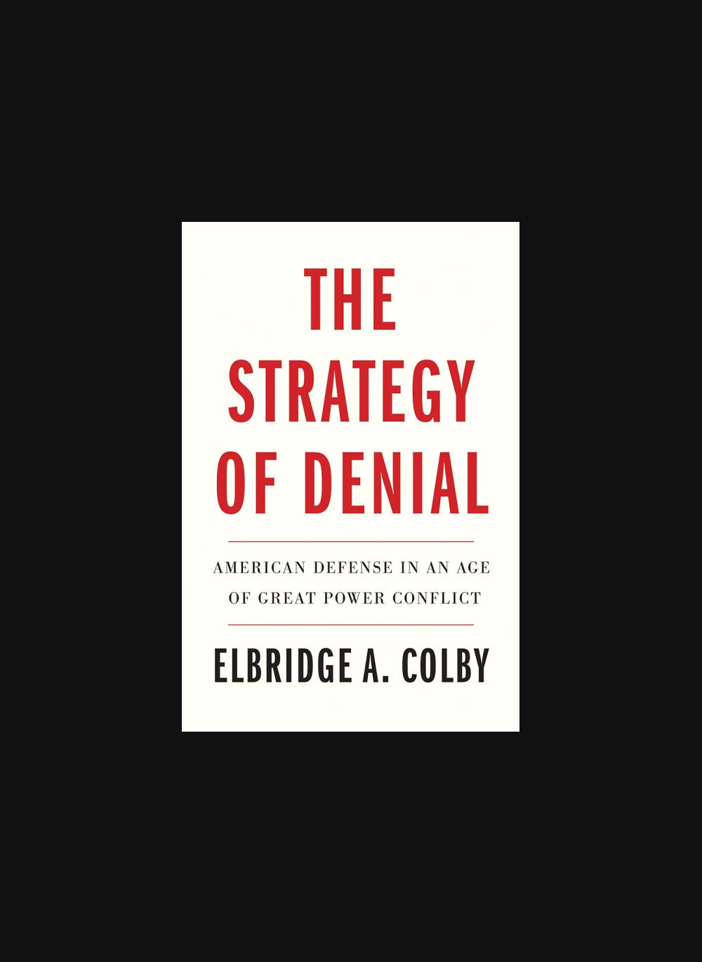 The Strategy of Denial