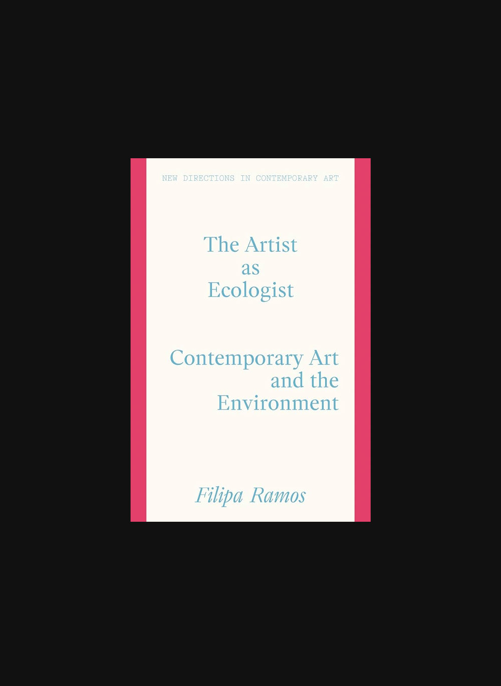The Artist as Ecologist