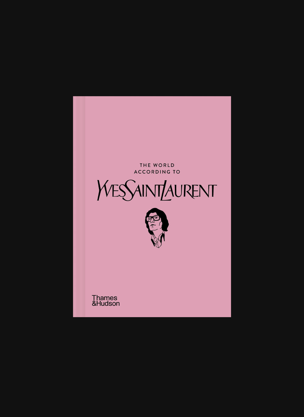 The World According to Yves Saint Laurent