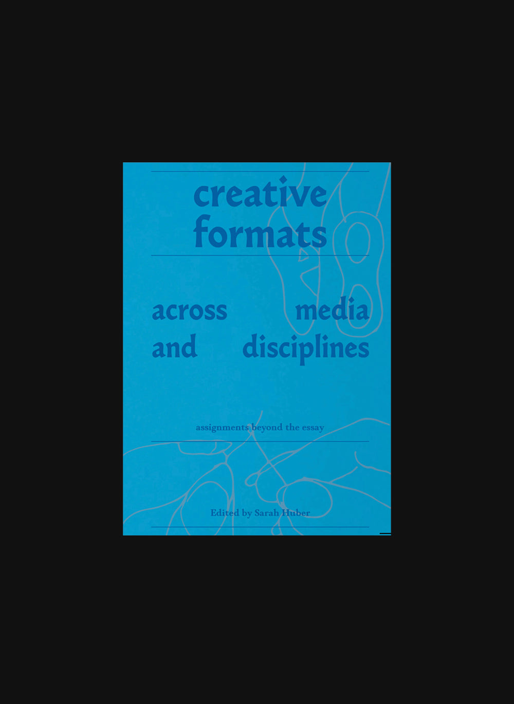 Creative Formats Across Media and Disciplines