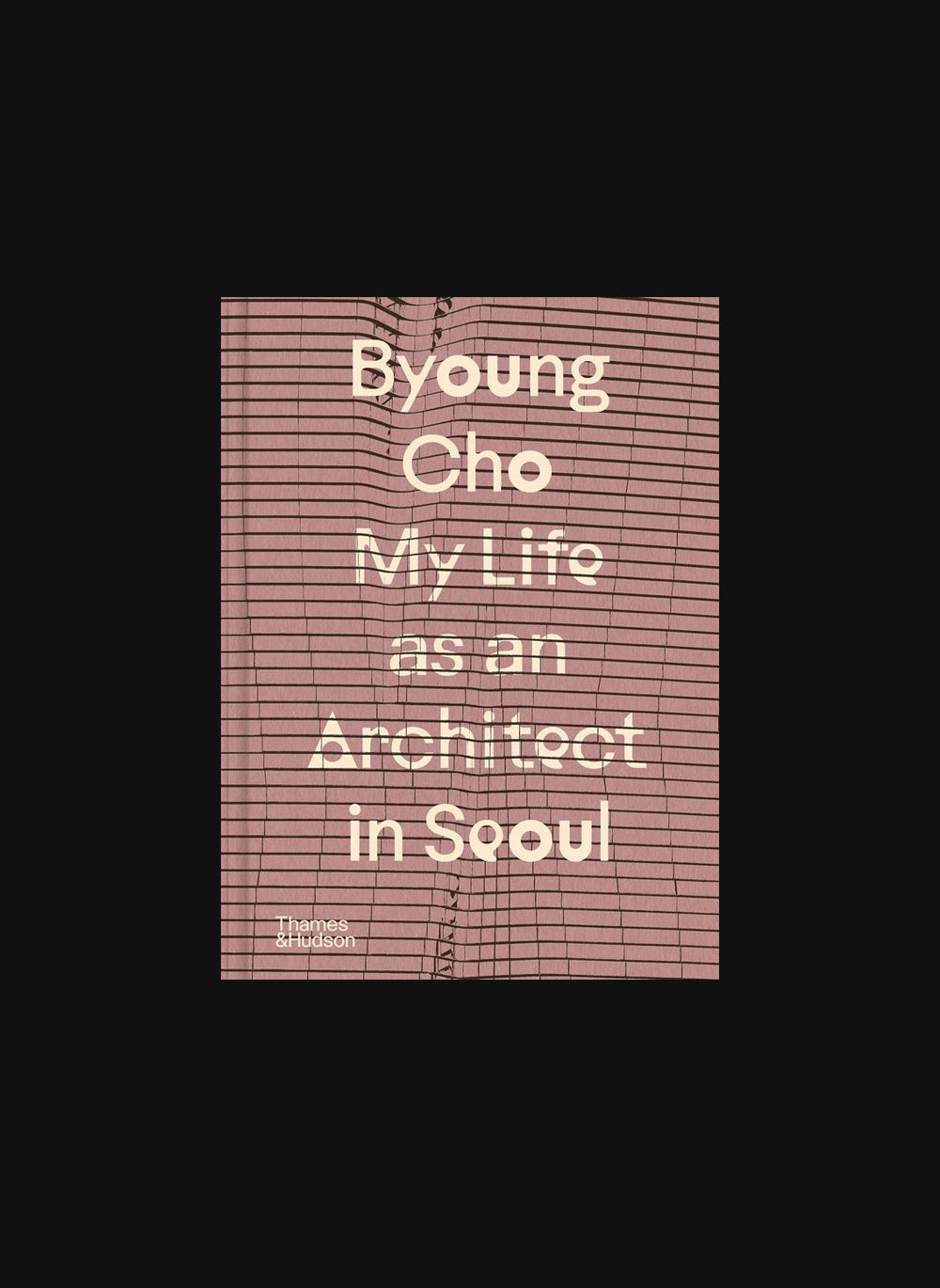 Byoung Cho: My Life as An Architect in Seoul