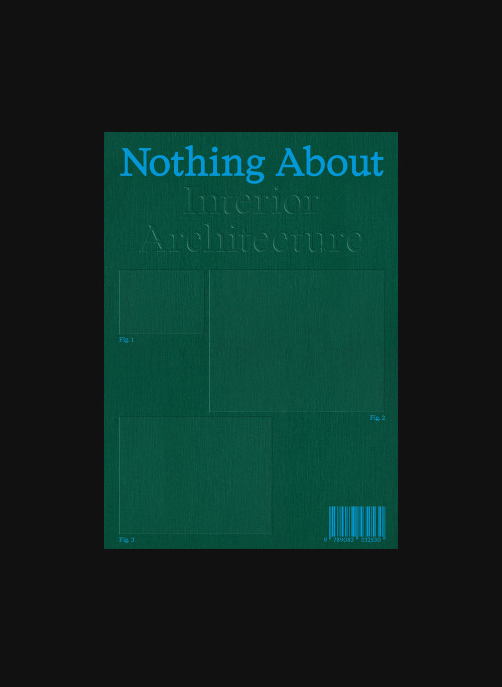 Nothing About Interior Architecture