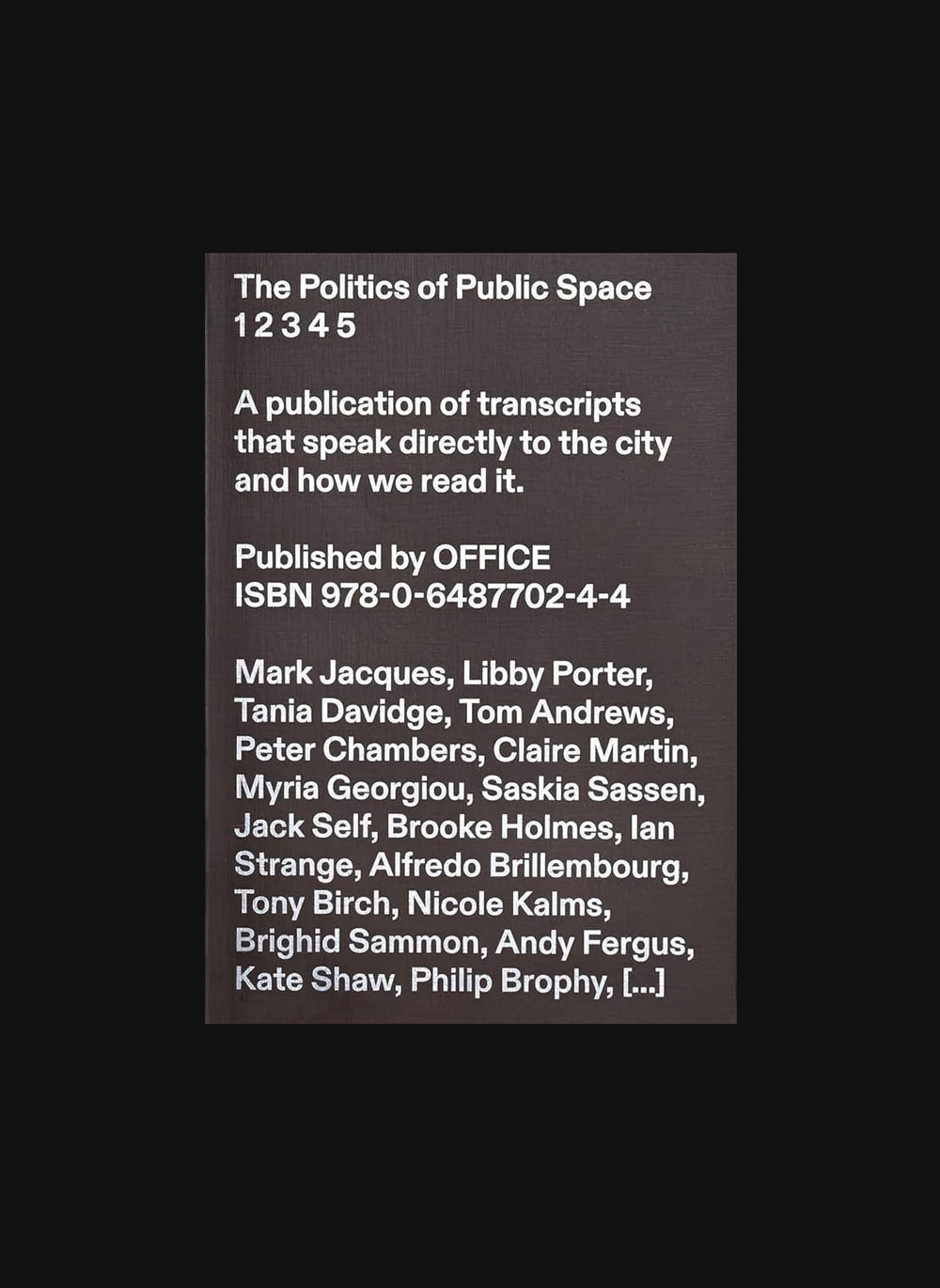 The Politics of Public Space