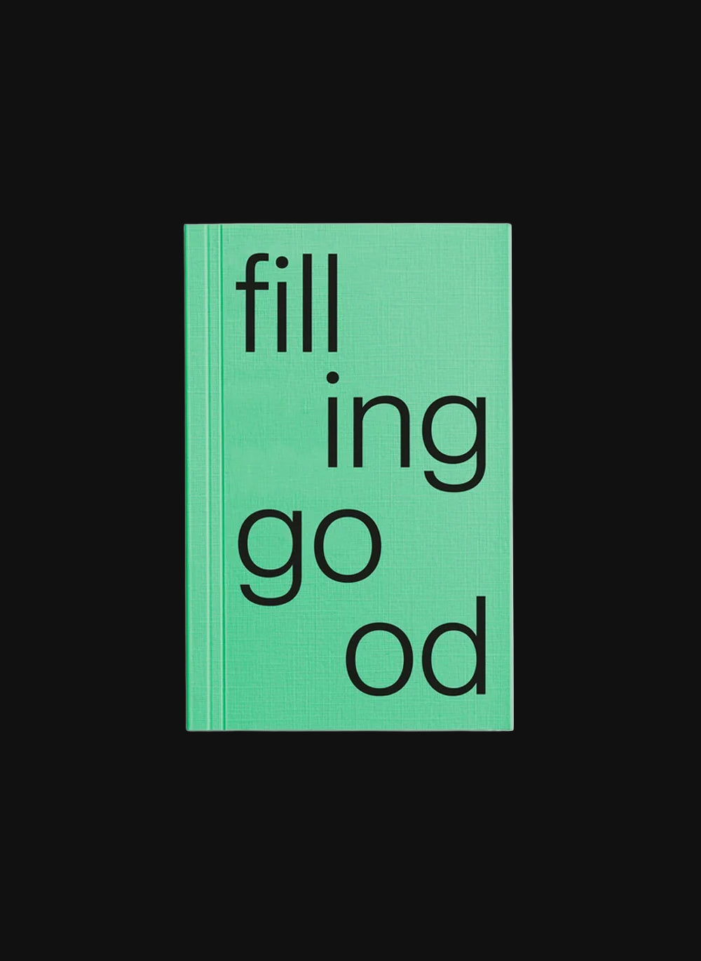 Julie Joliat Filling Good Notebook Green