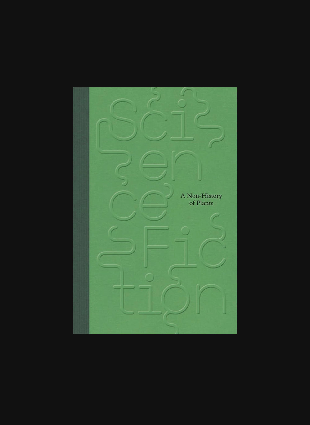 Science/Fiction: A Non-History of Plants