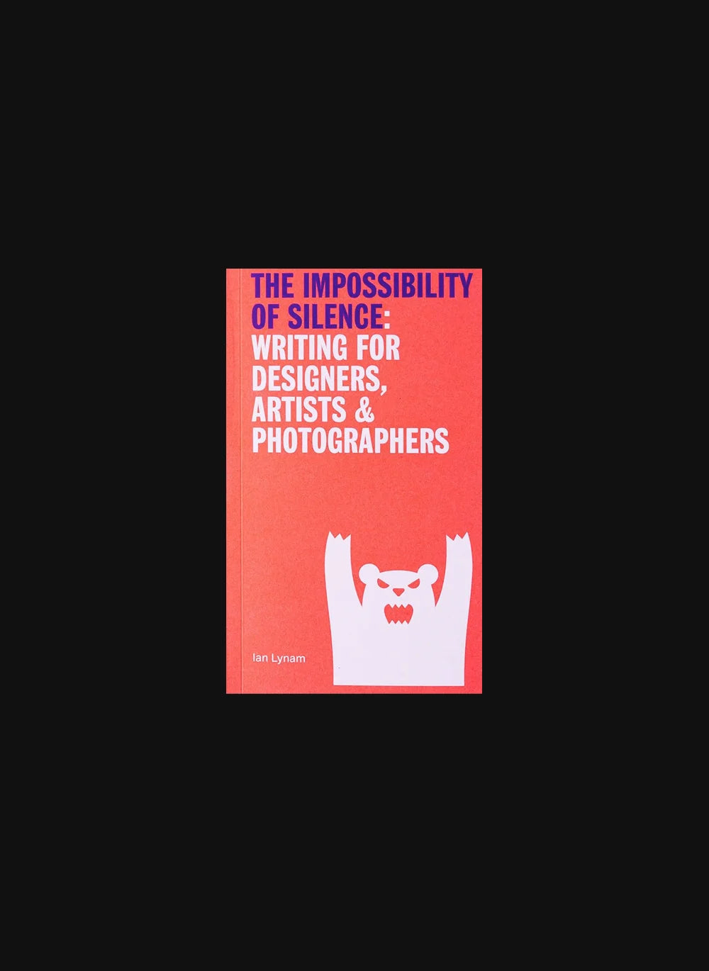 The Impossibility of Silence