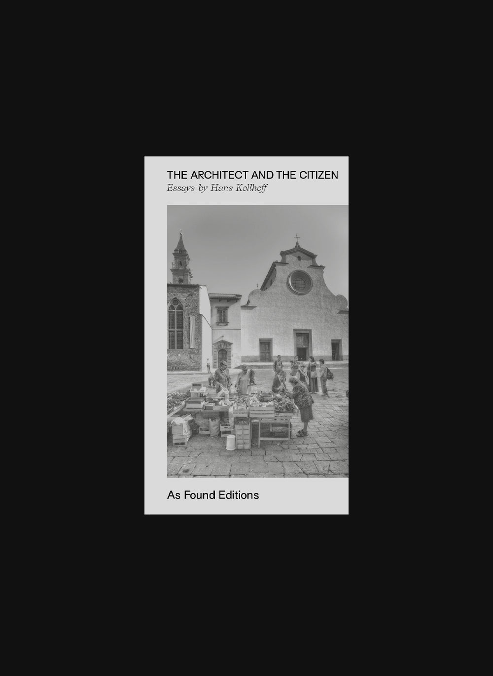 The Architect and the Citizen