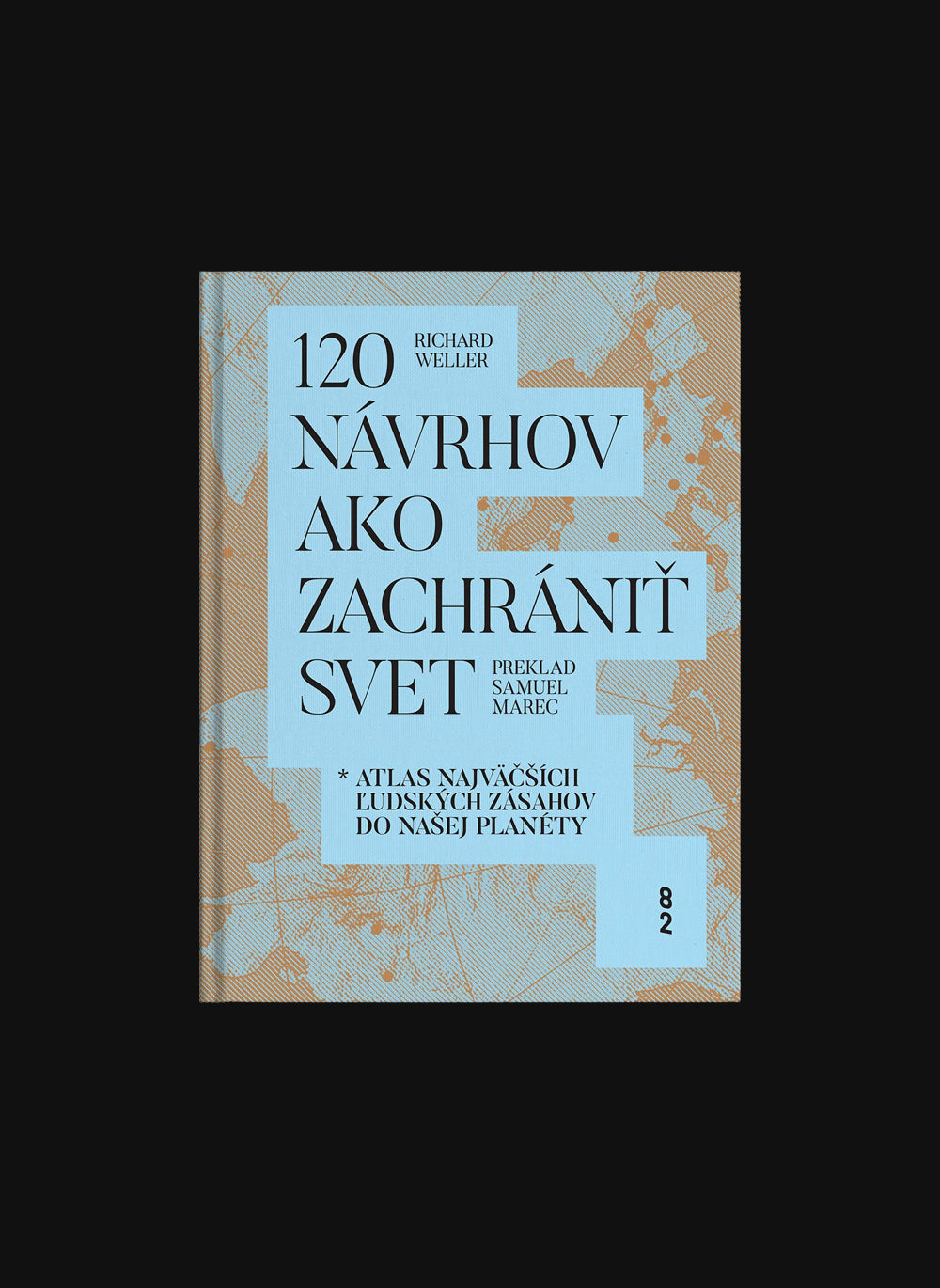 120 návrhov ako zachrániť svet