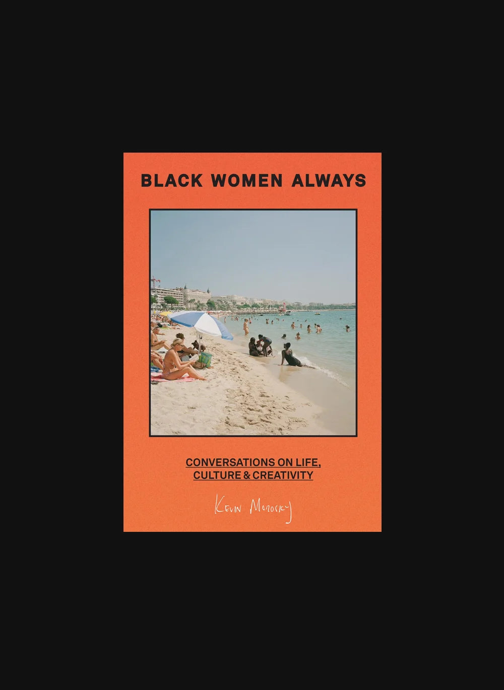 Black Women Always – Kevin Morosky