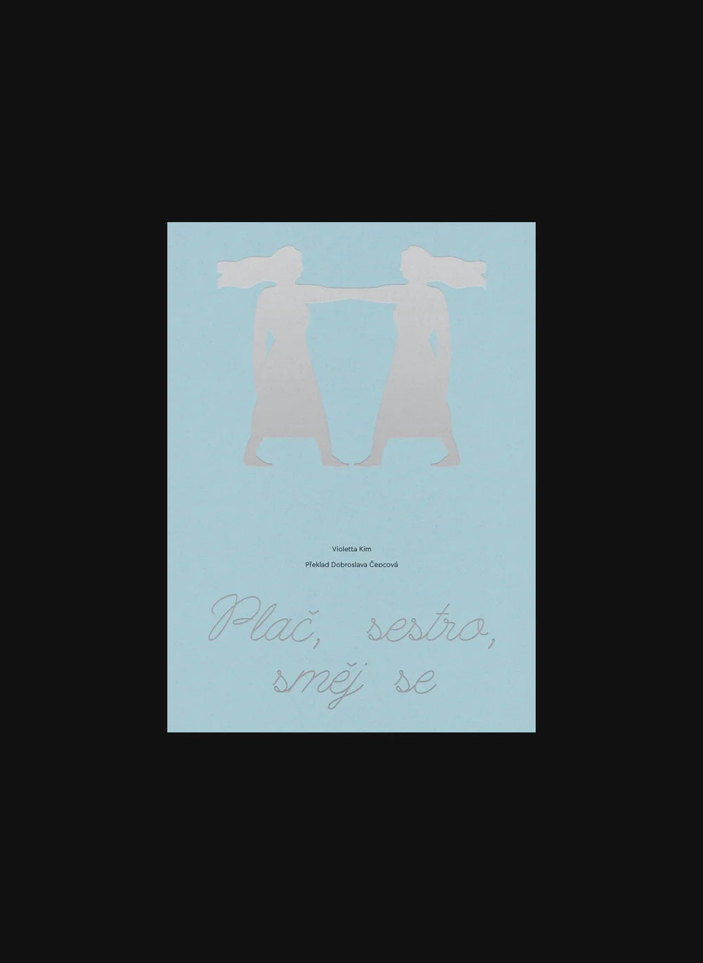 Plač, sestro, směj se