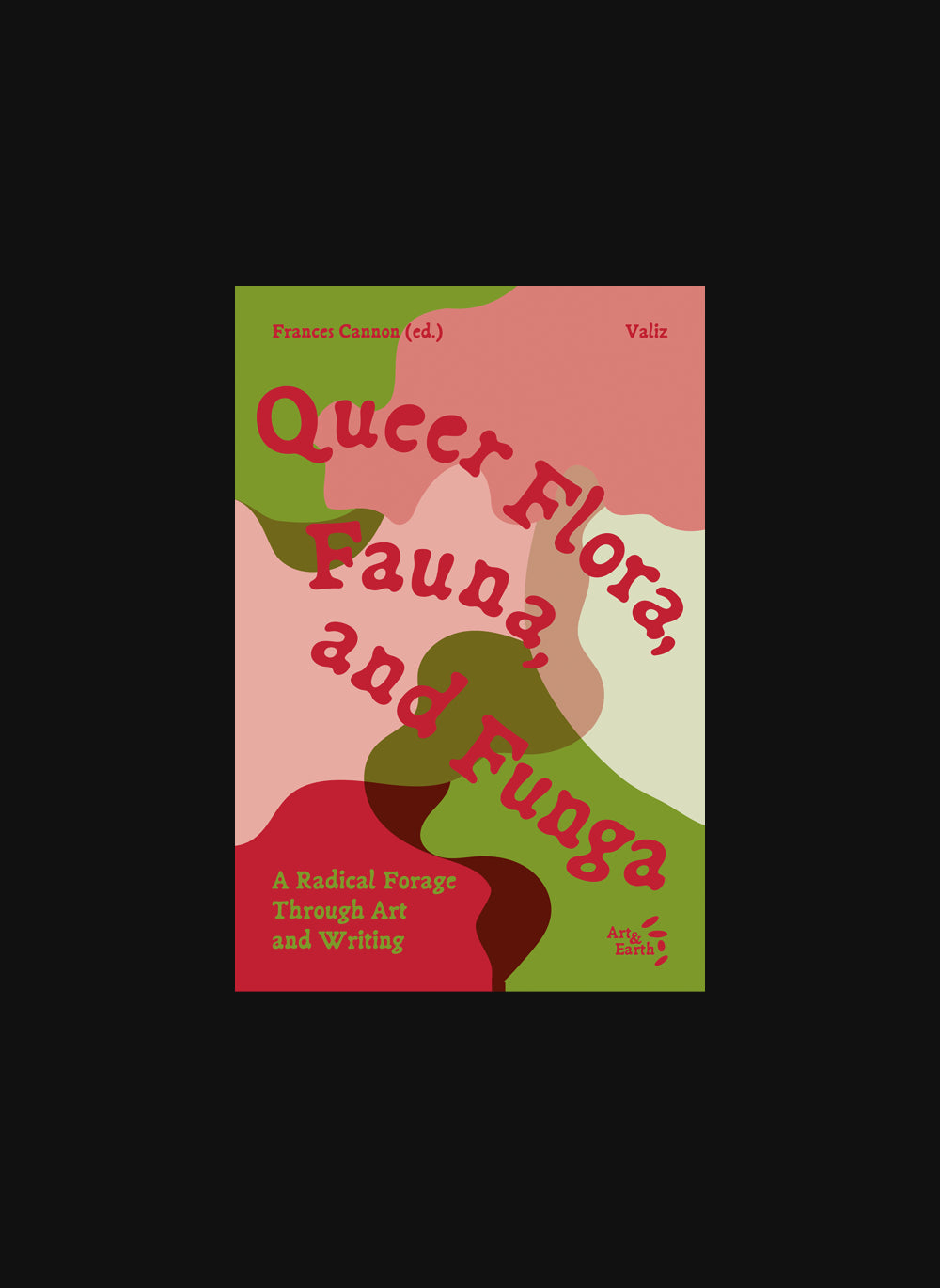 Queer Flora, Fauna, and Funga