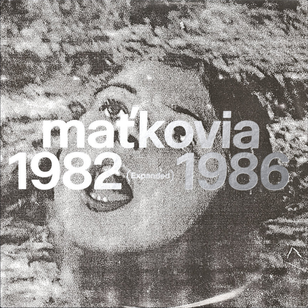 Maťkovia – 1982–1986 (Expanded)