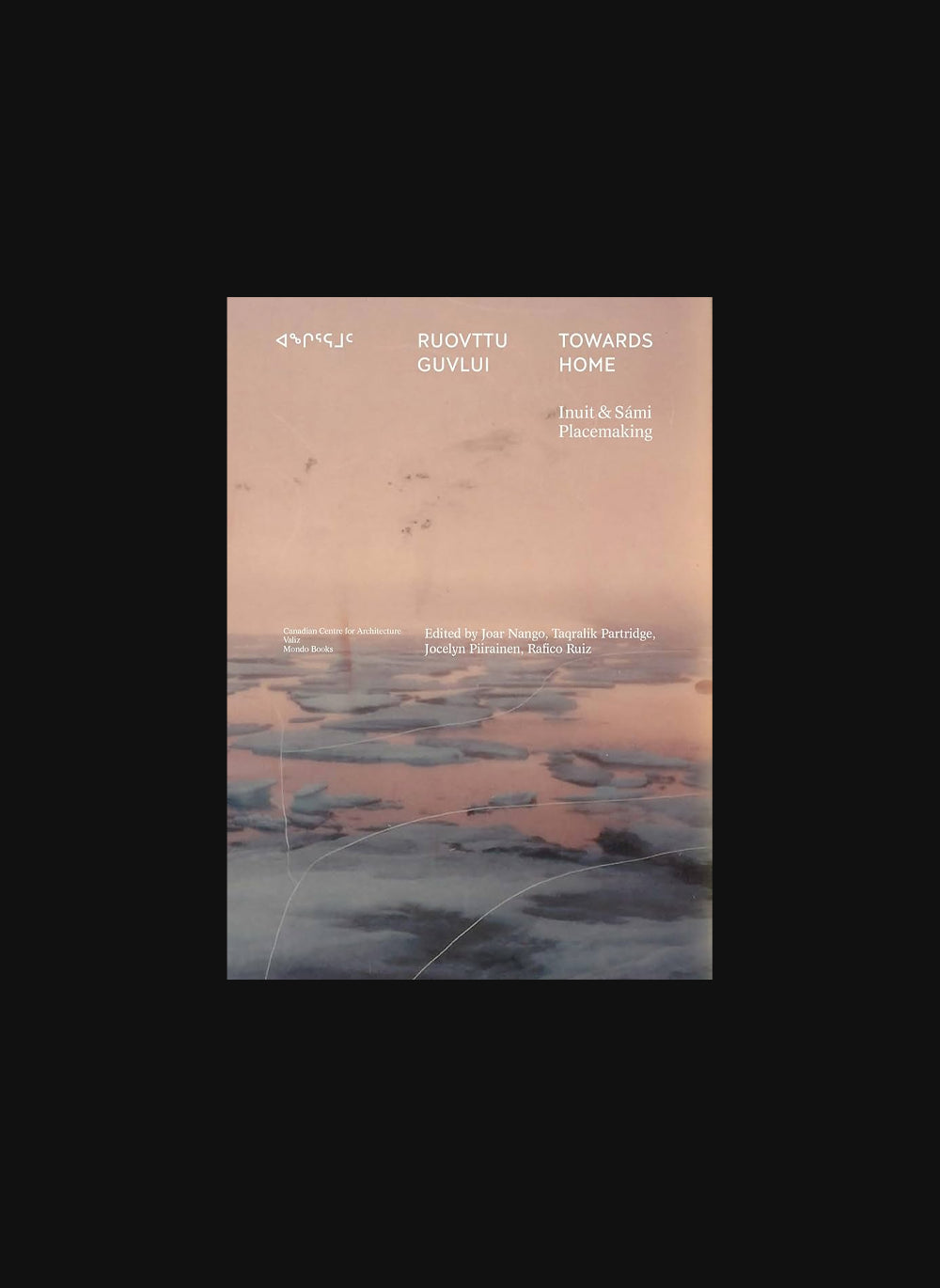 Towards Home – Inuit & Sámi Placemaking