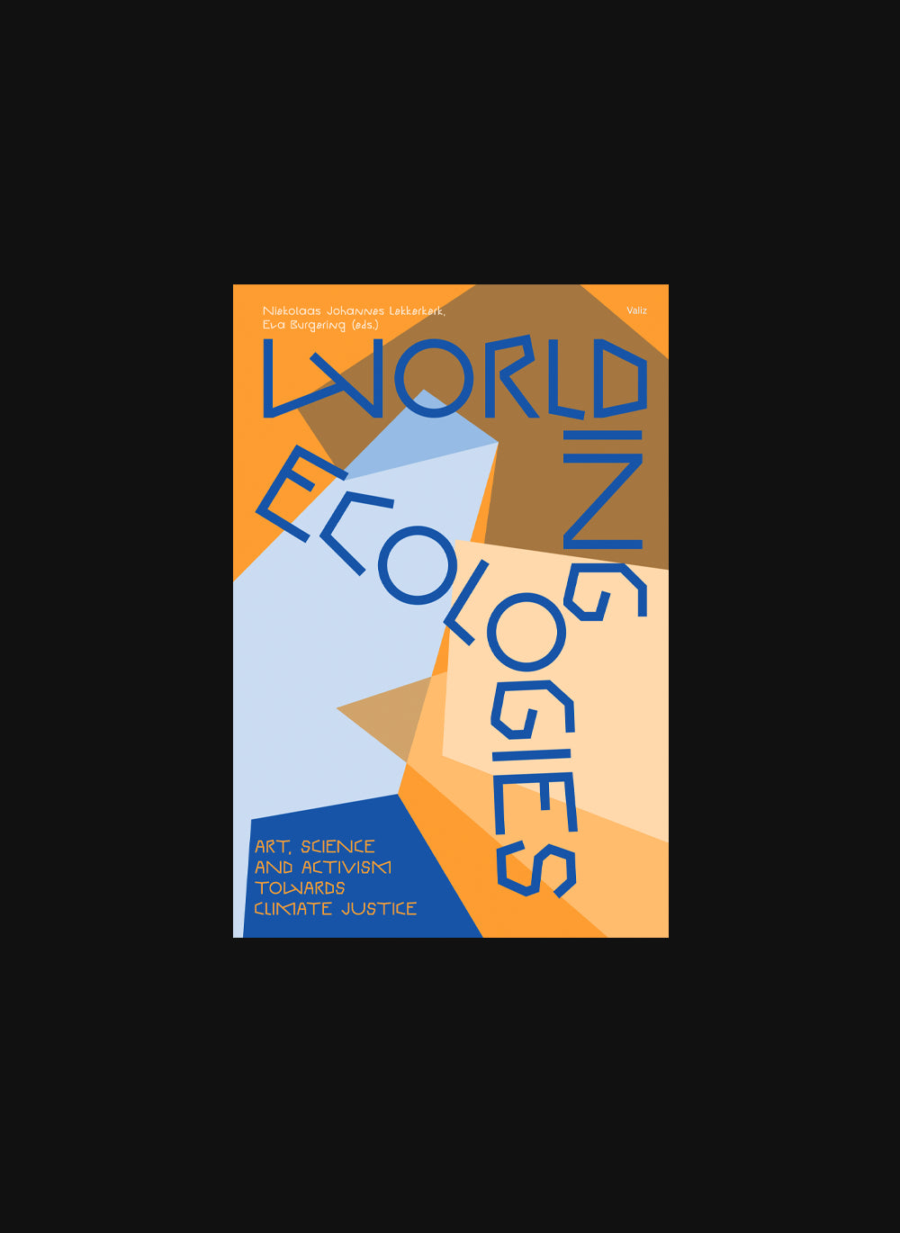 Worlding Ecologies