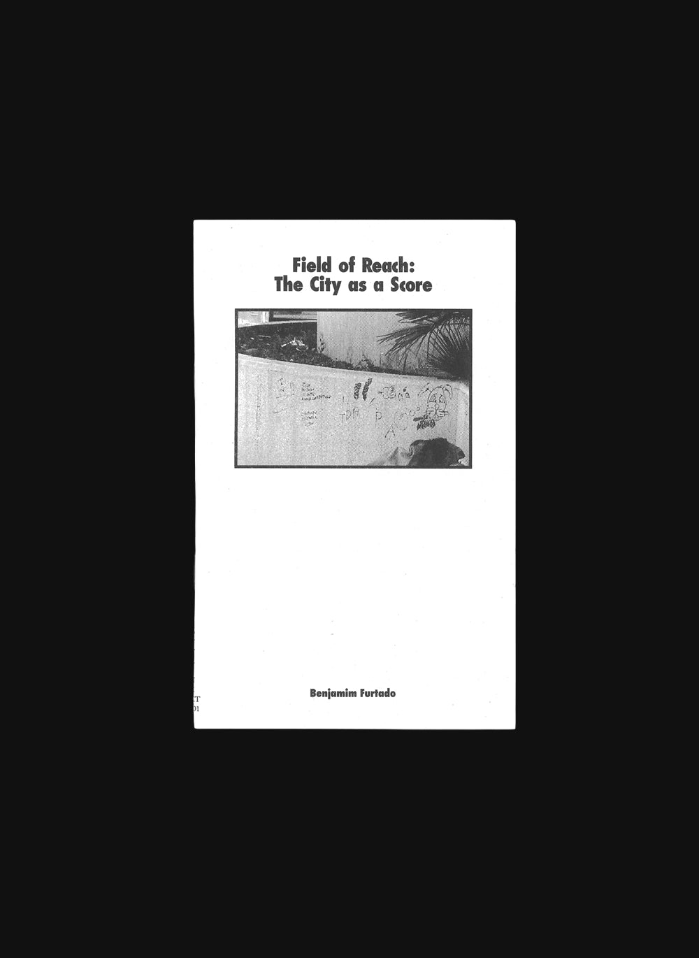 Field of Reach: The City as a Score