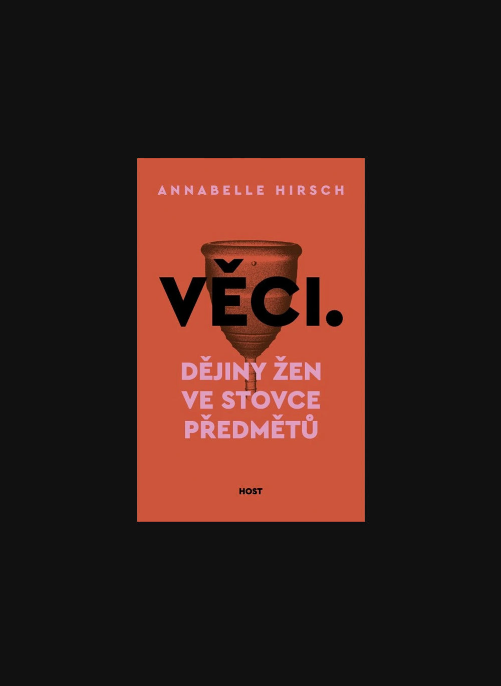 Věci: Dějiny žen ve stovce předmětů