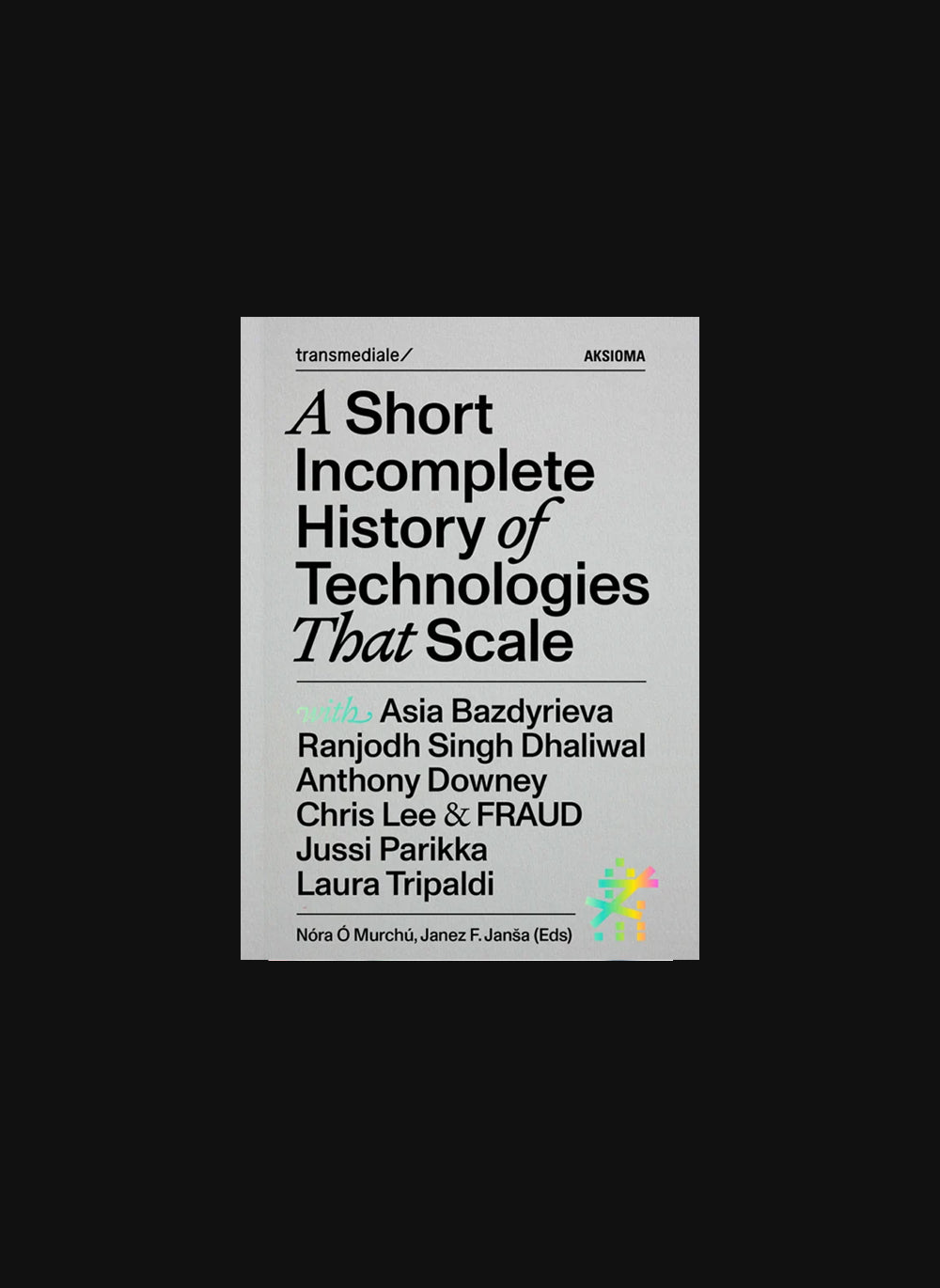 A Short Incomplete History of Technologies That Scale