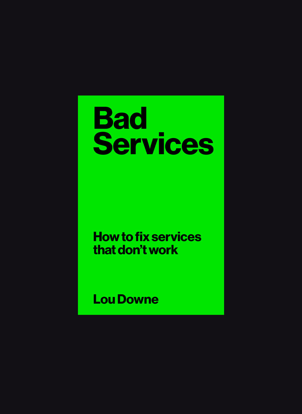Bad Services