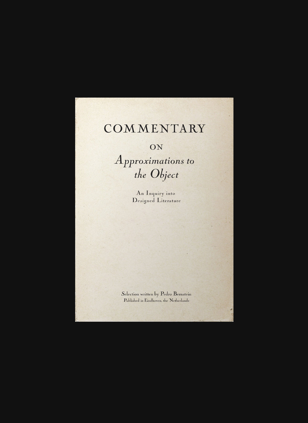 Commentary on Approximations to the Object