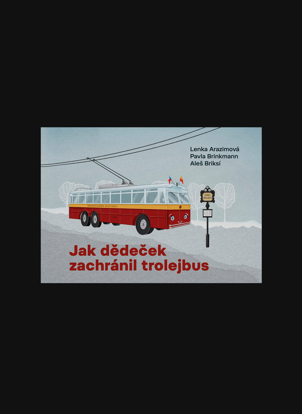 Jak dědeček zachránil trolejbus