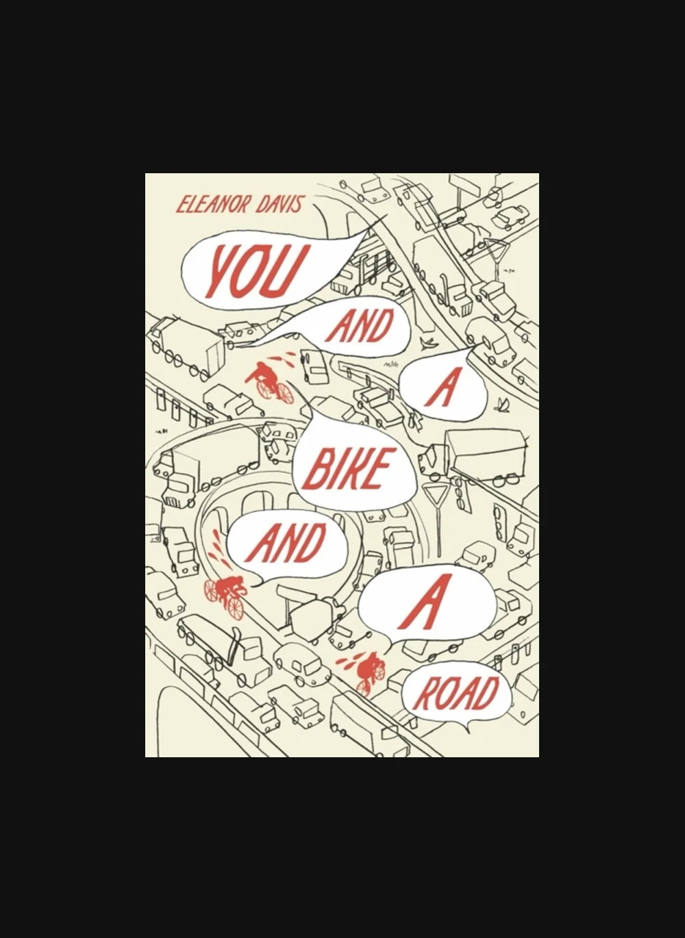 You & A Bike & A Road – Eleanor Davis