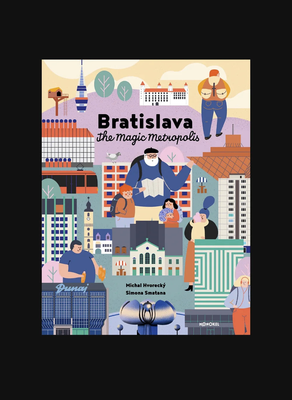 Bratislava The Magic Metropolis