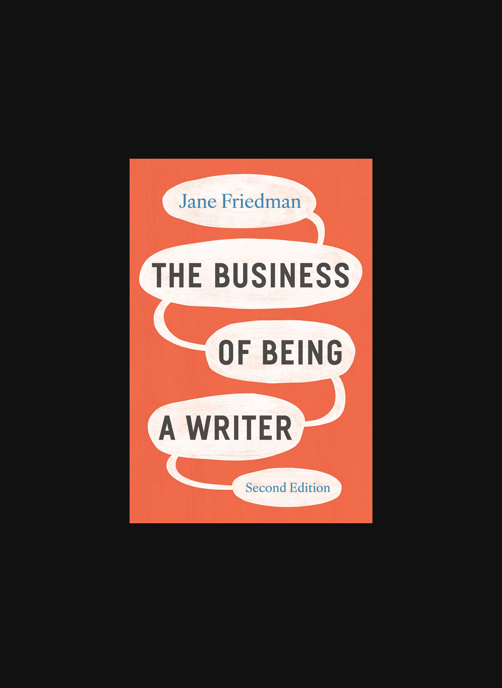The Business of Being a Writer