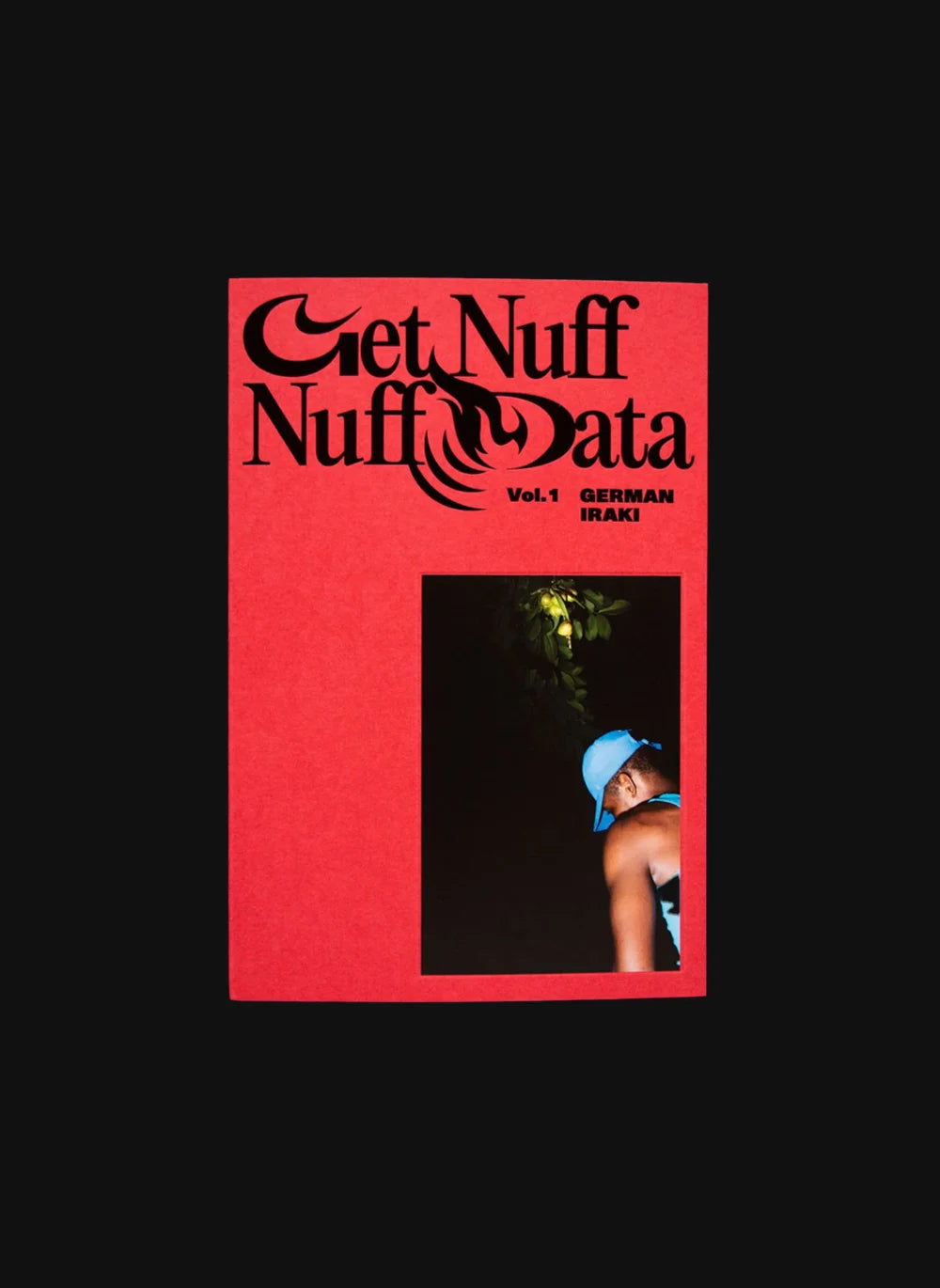 Get Nuff Nuff Data Vol. 1