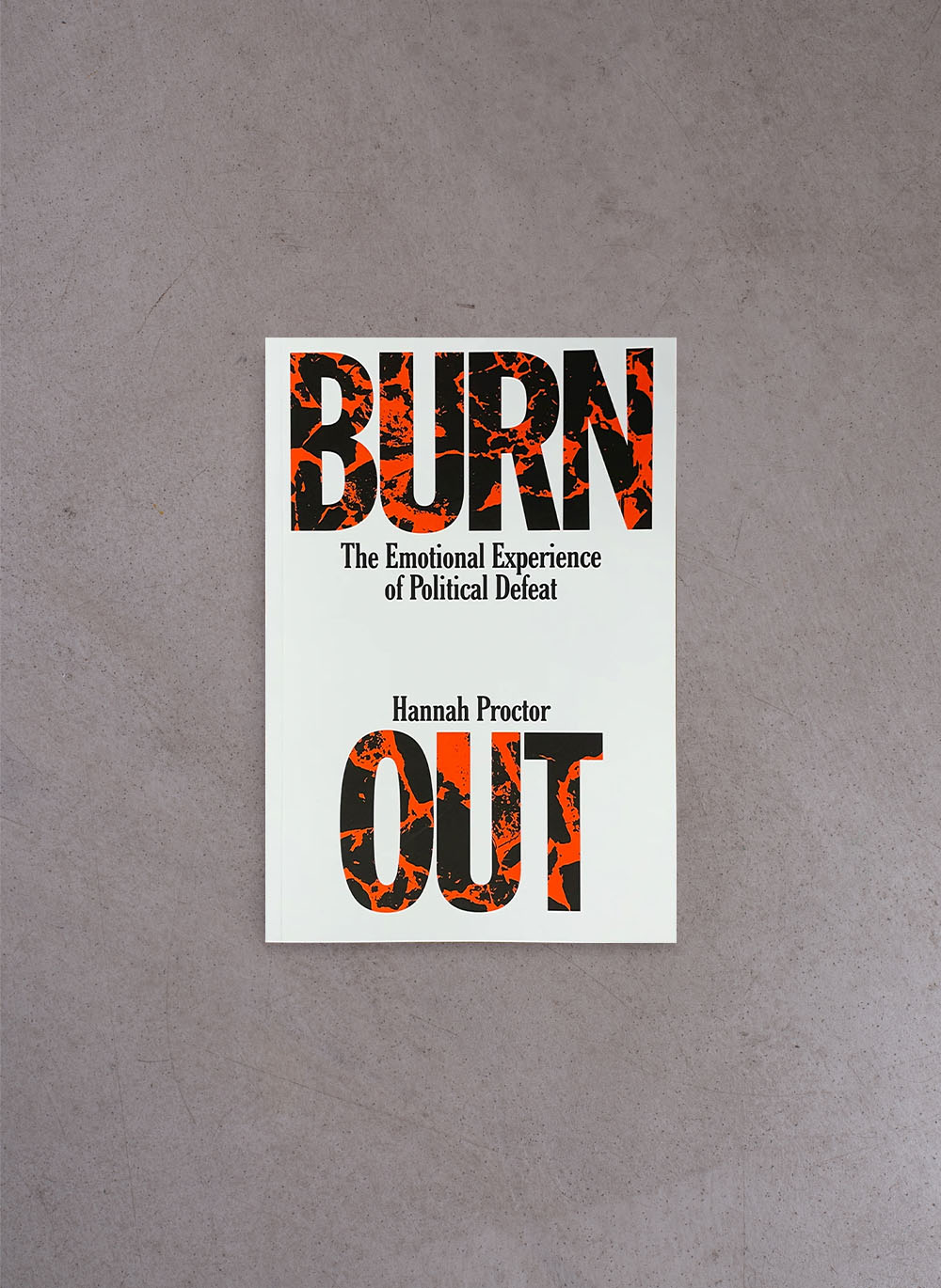 Burnout – Hannah Proctor