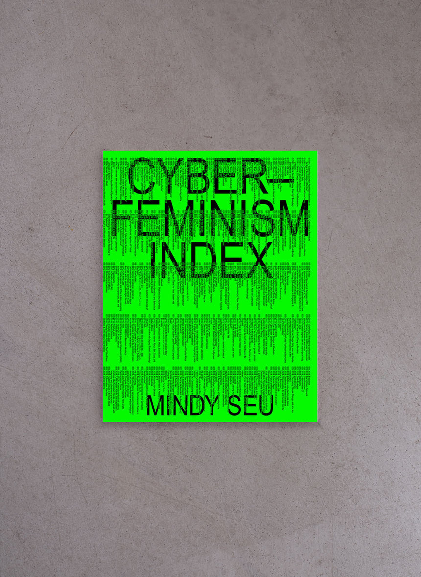 Cyberfeminism Index – Mindy Seu